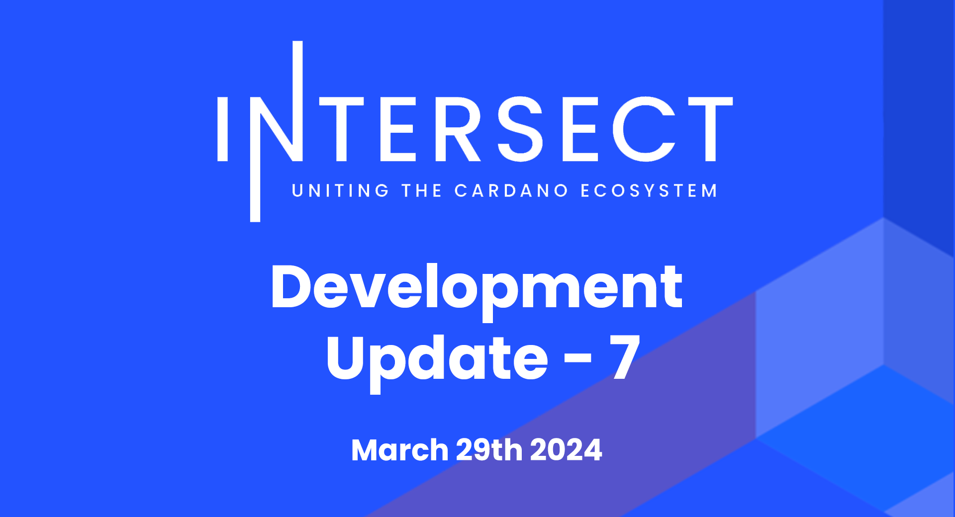 Intersect Development Update #7 – March 29th