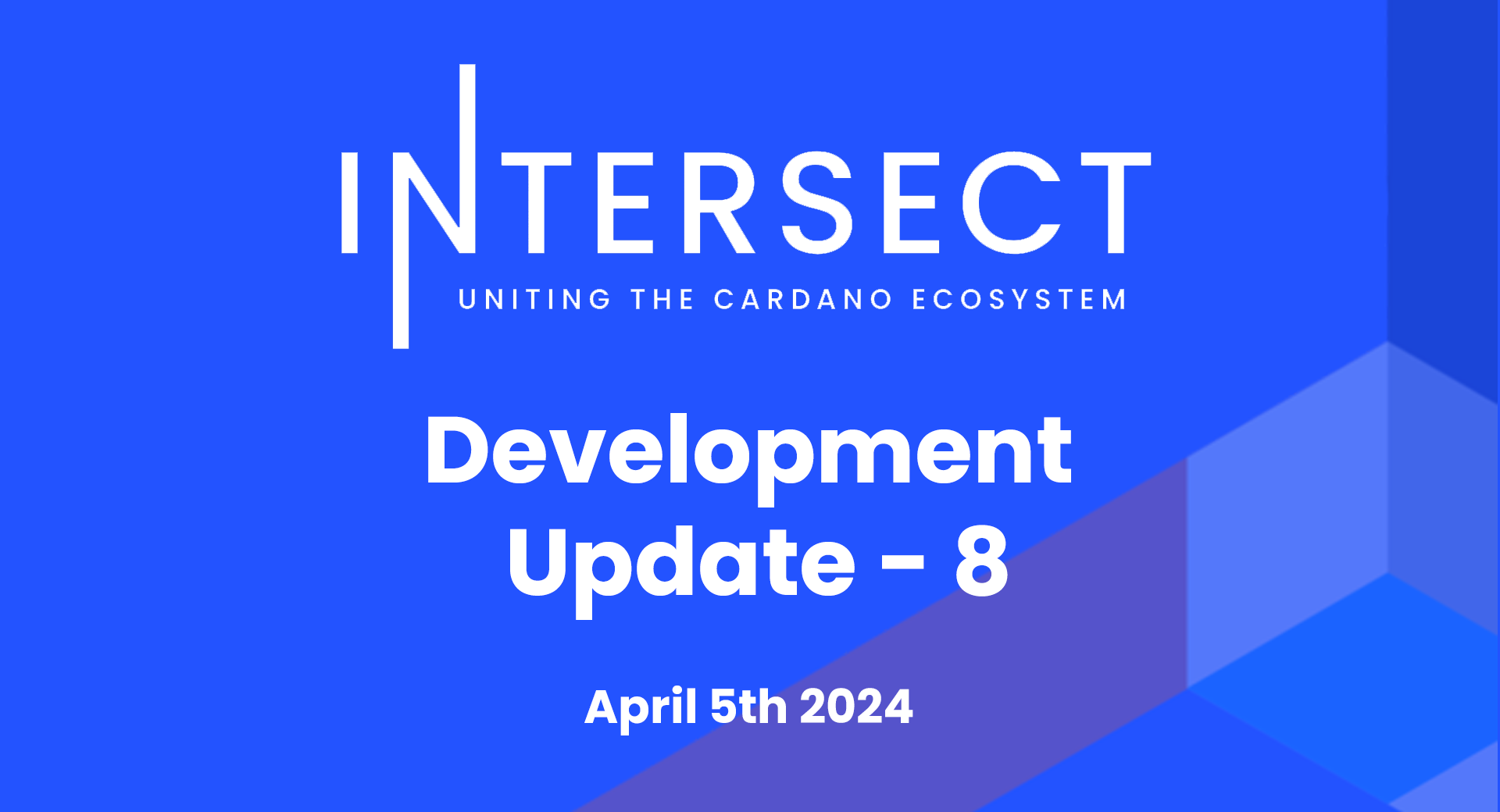 Intersect Development Update #8 – April 5th