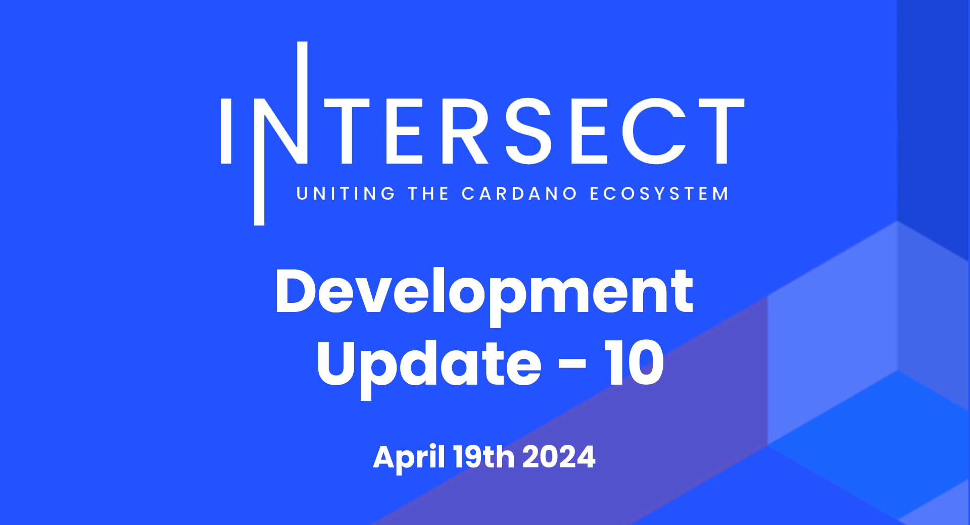 Intersect Development Update #10 – April 19th