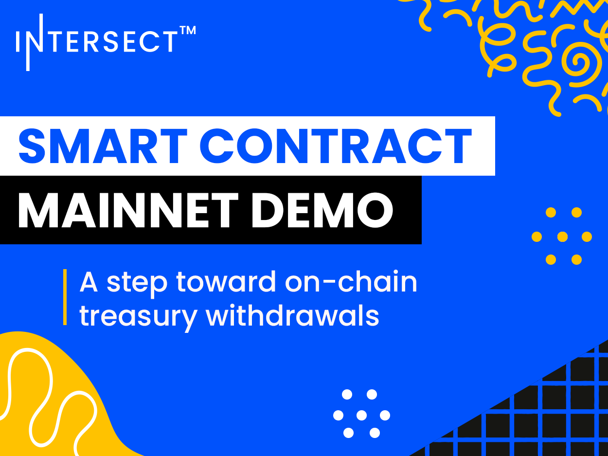Smart Contract Mainnet Demo: A step toward on-chain treasury withdrawals